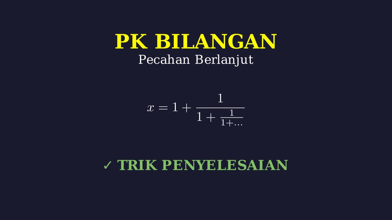 Penyelesaian Soal Pecahan Berlanjut