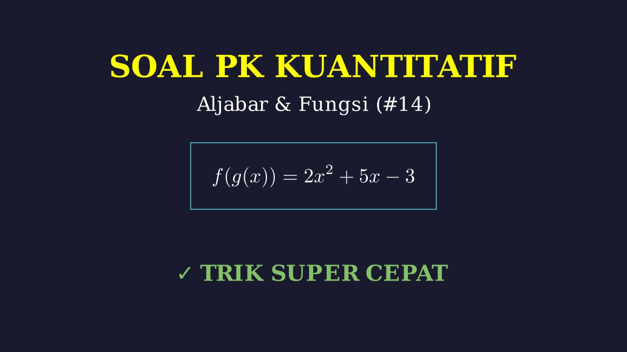 Pembahasan Soal Matematika: Nomor 14