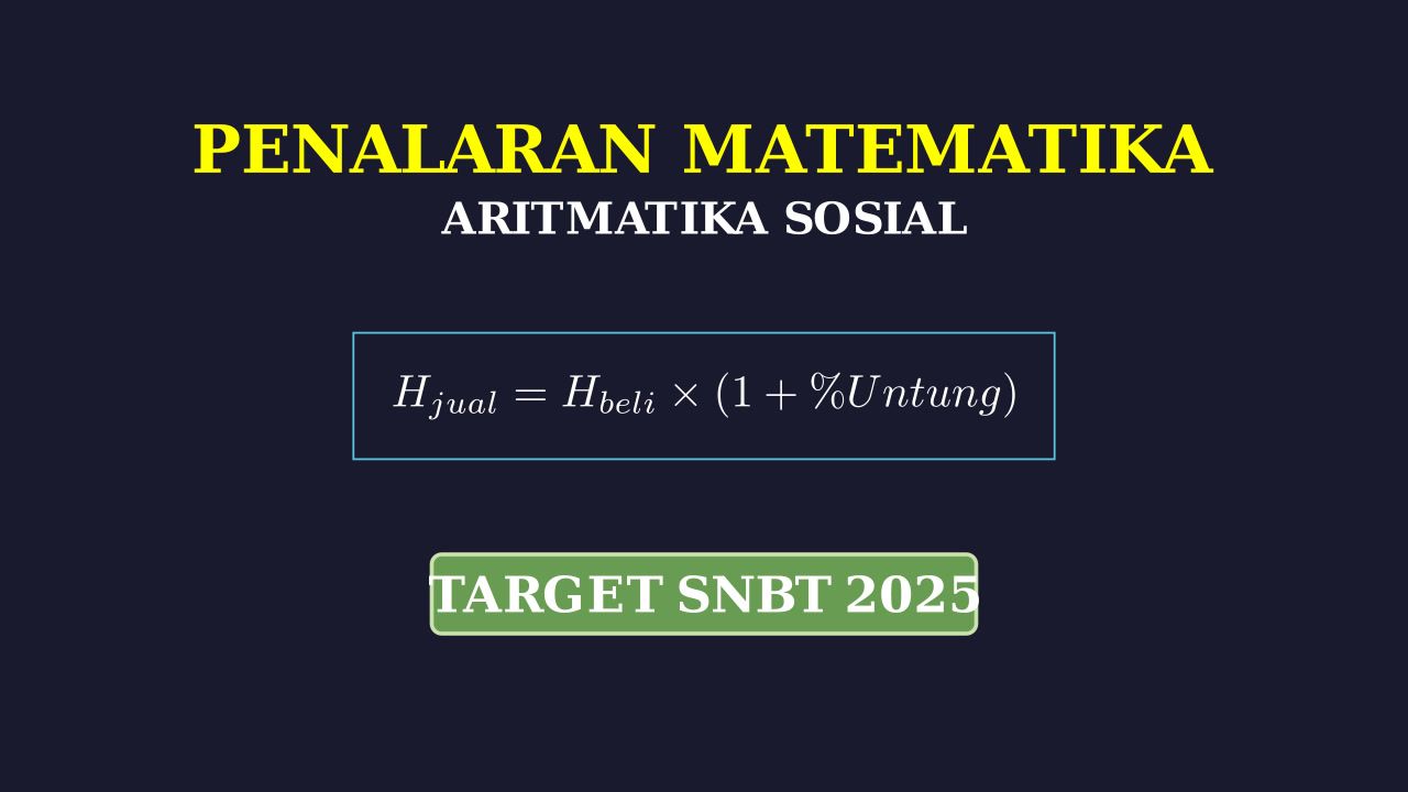 Aritmatika Sosial: Penalaran Matematika SNBT 2025