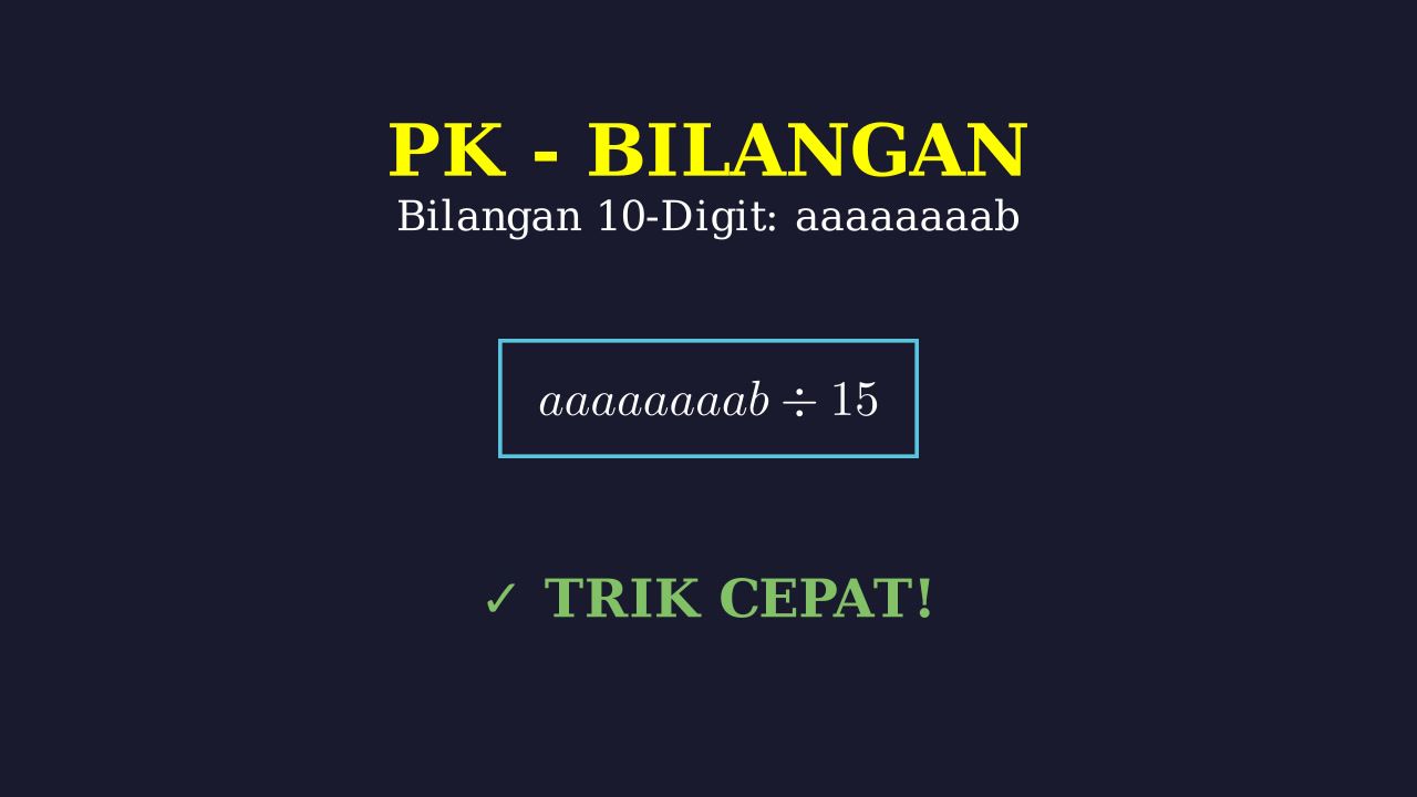 Bilangan 10 Digit: Habis Dibagi 15