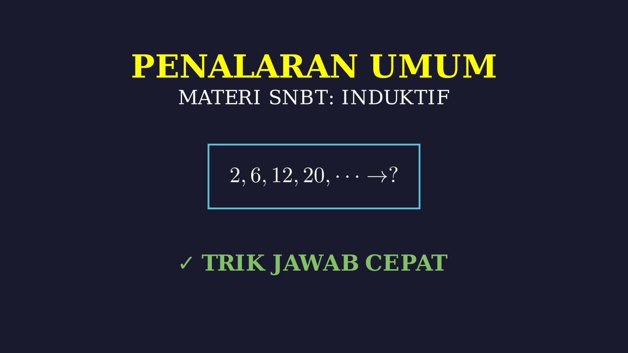 Kupas Tuntas Penalaran Umum SNBT