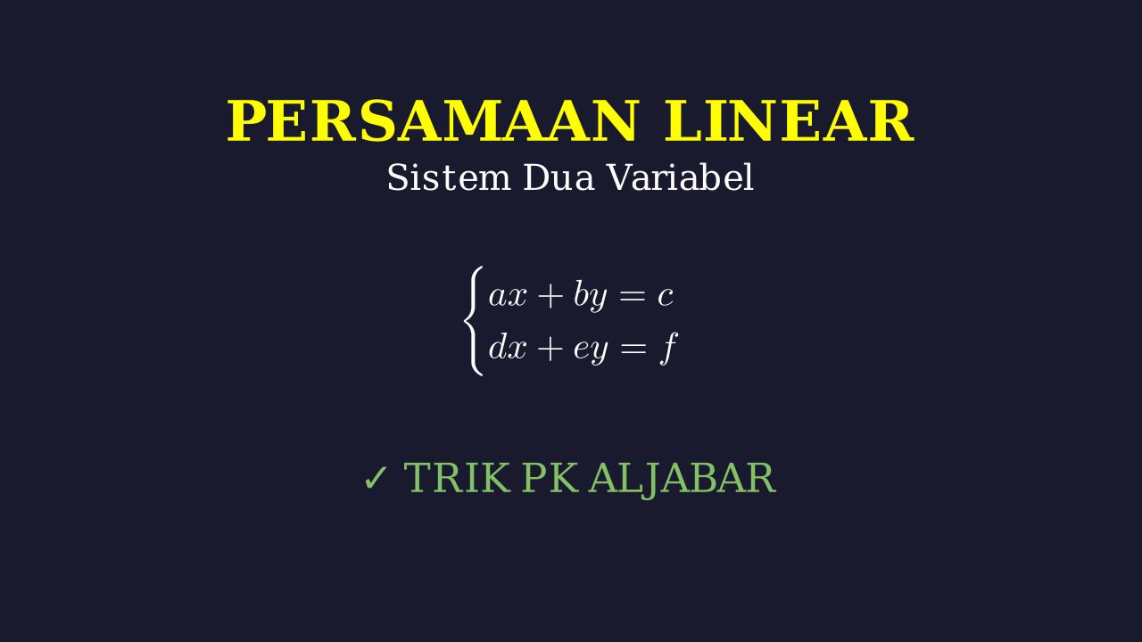 Persamaan Linear Dua Variabel