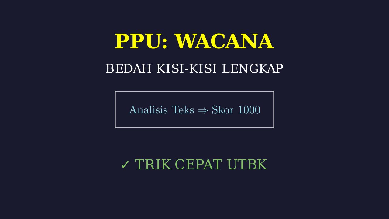 Bedah Detail Kisi-Kisi Materi