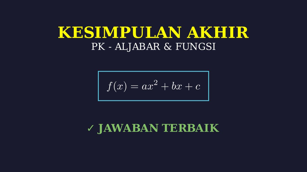 Kesimpulan: Jawaban Akhir Yang Tepat