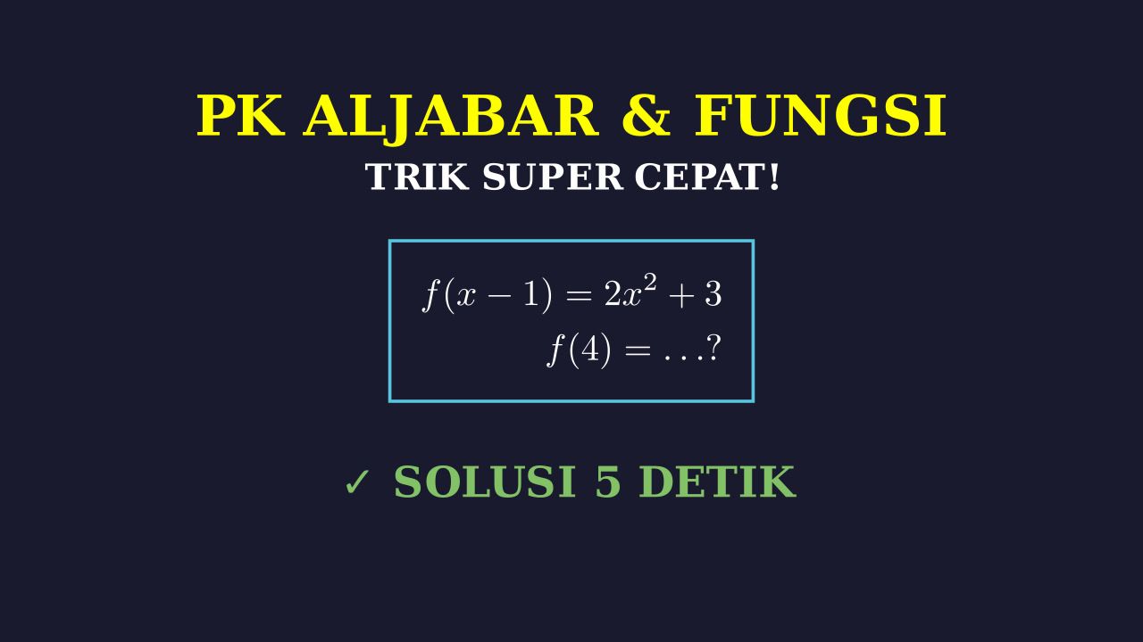 Trik Cepat Matematika