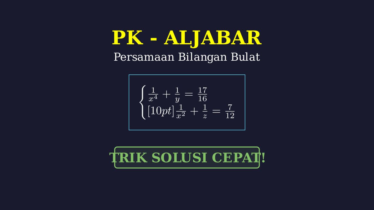 Sistem Persamaan Bilangan Bulat Positif