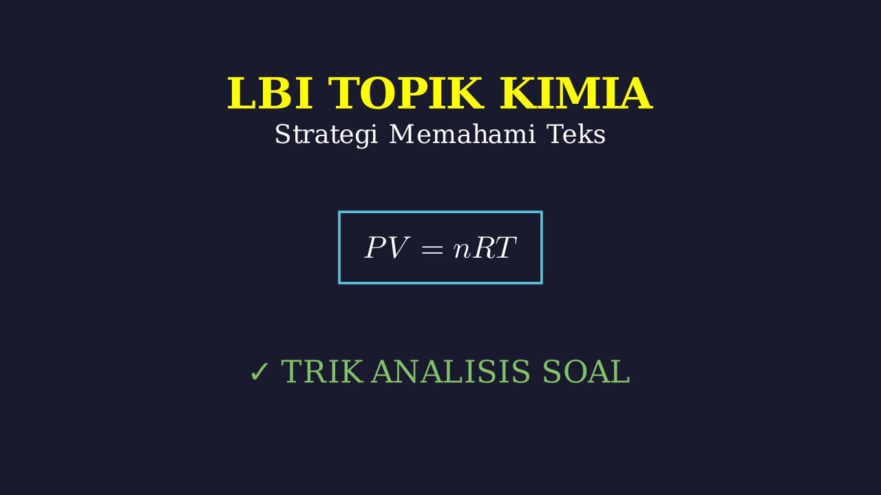 LBI Kimia: Pembahasan dan Contoh Soal