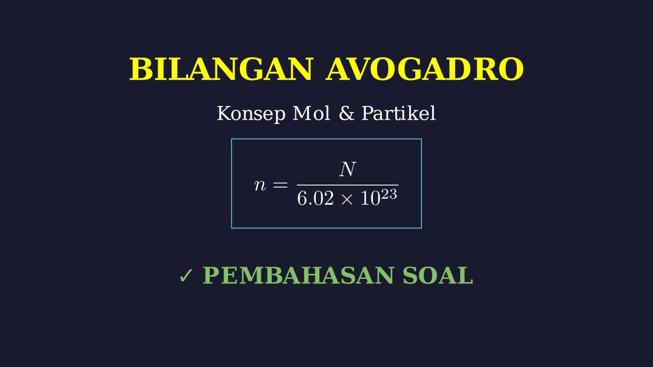 Konsep Mol dan Bilangan Avogadro
