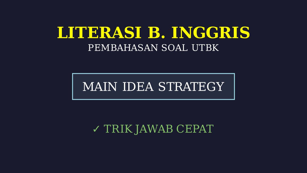 Literasi Bahasa Inggris UTBK