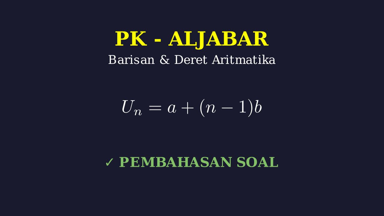 Barisan dan Deret Aritmatika