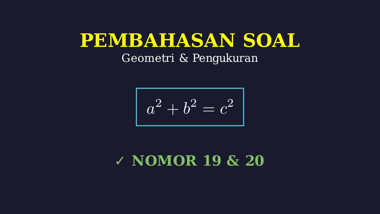 Pembahasan Soal Matematika Nomor 19 Dan 20