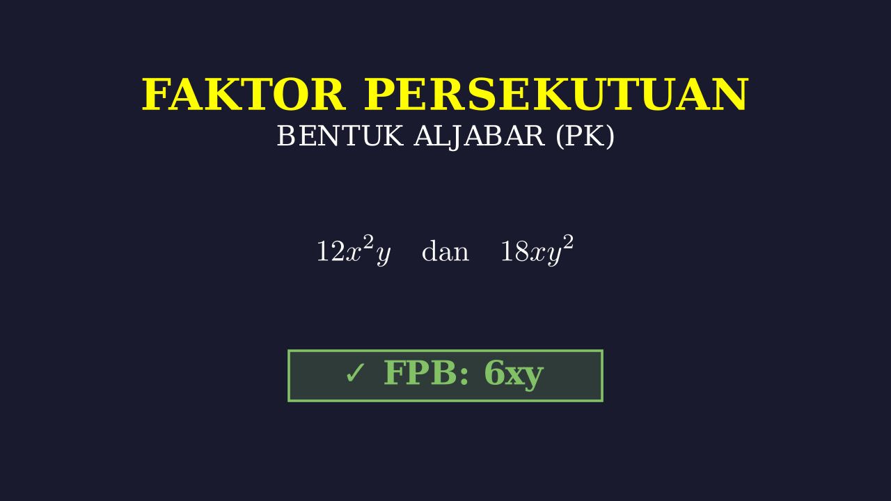 Mencari Faktor Persekutuan Aljabar