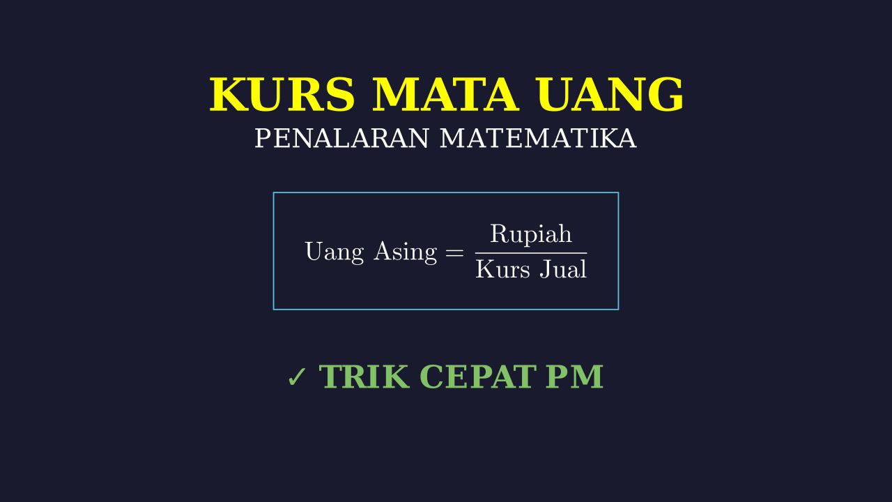 Kurs Mata Uang: Penalaran Matematika