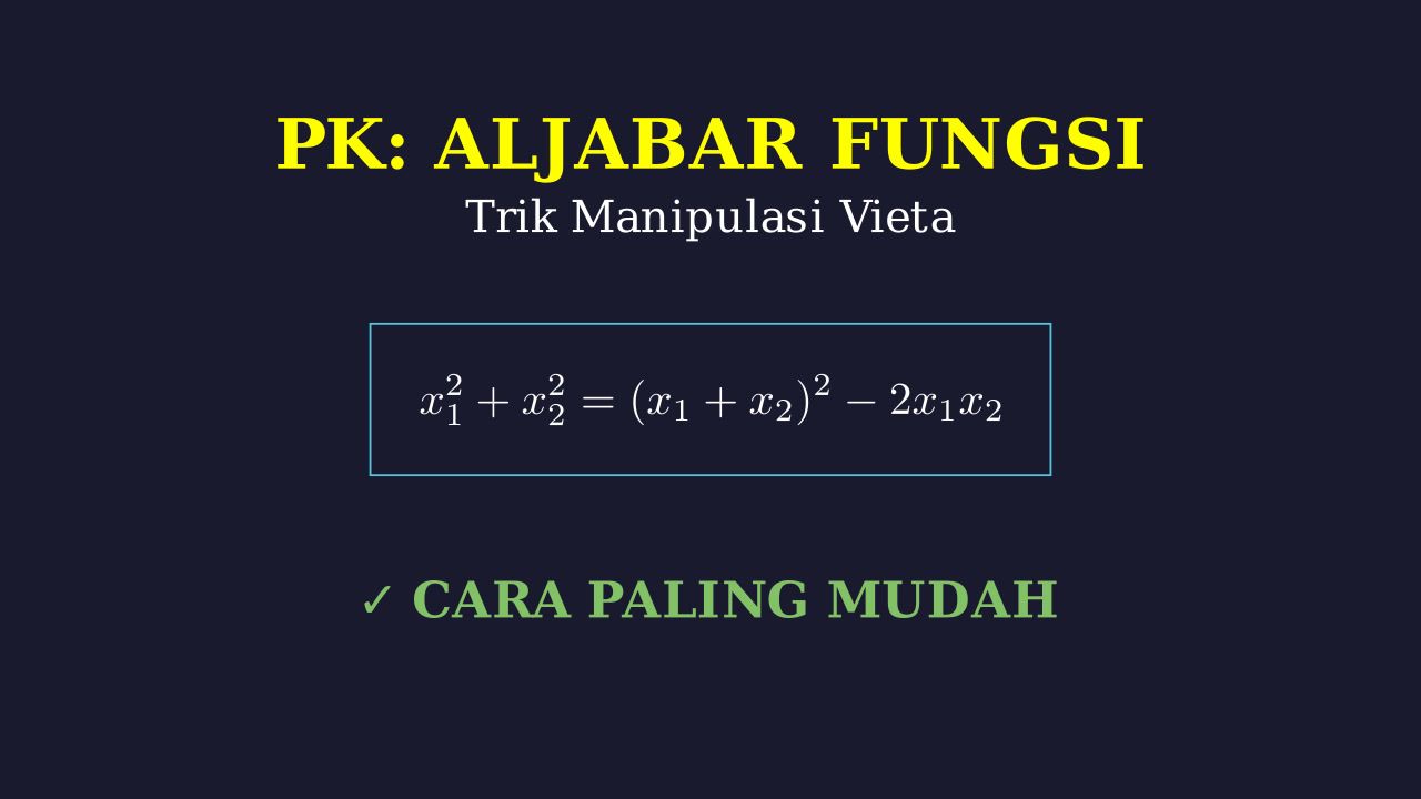 Tutorial Mudah Manipulasi Vieta