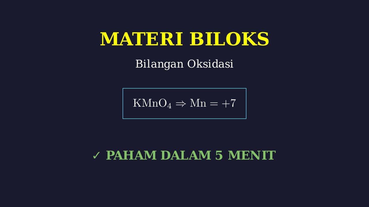 Bilangan Oksidasi (Biloks) dalam 5 Menit