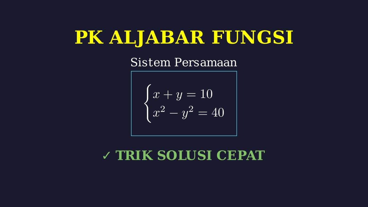 Menyelesaikan Sistem Persamaan