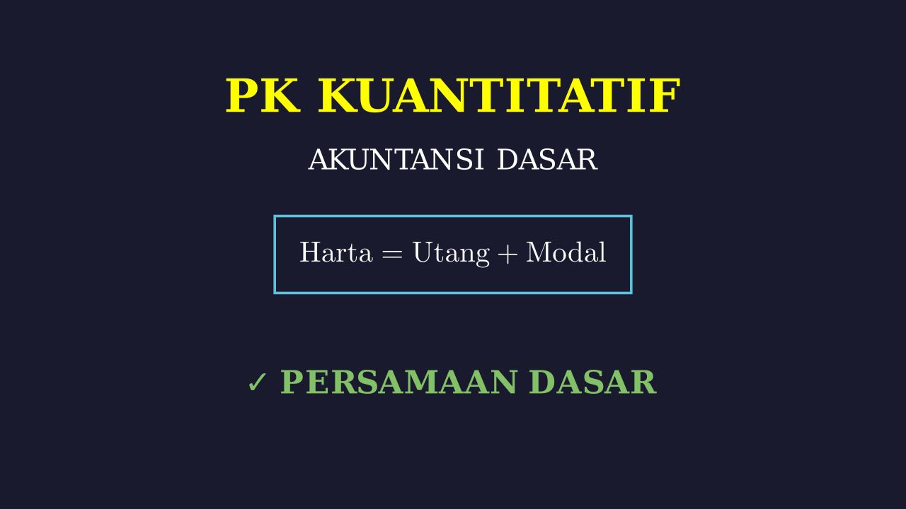 Dasar-Dasar Akuntansi
