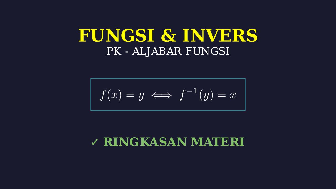 Memahami Fungsi dan Invers