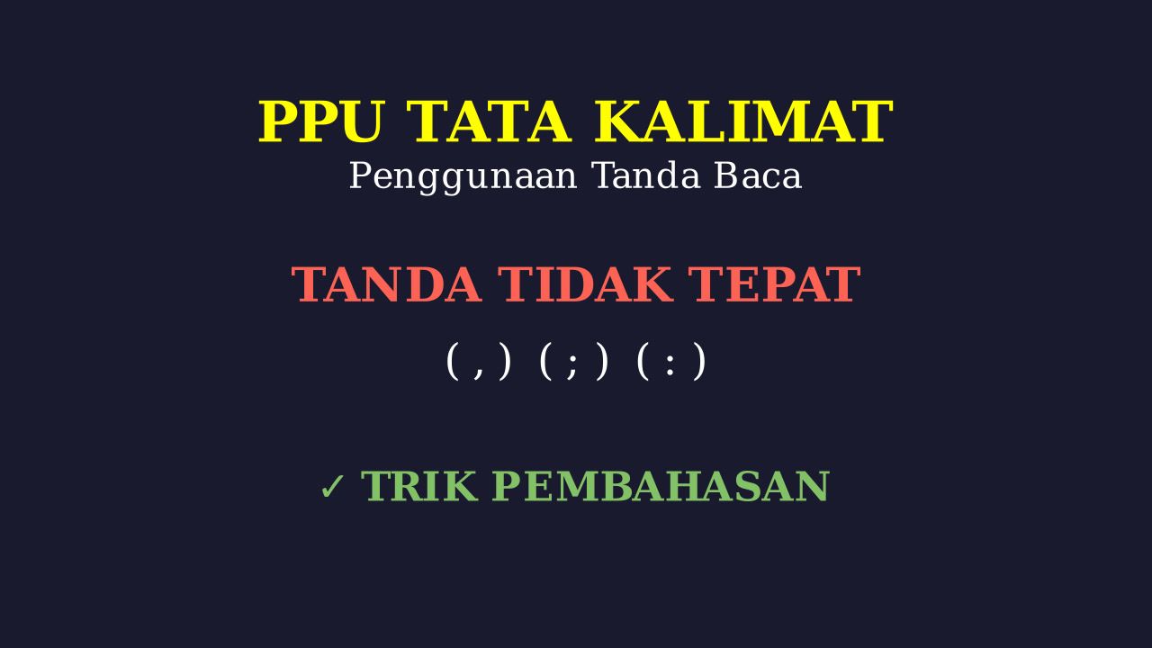 Kesalahan Penggunaan Tanda Baca