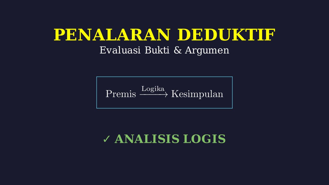 Evaluasi Bukti dan Argumen Deduktif