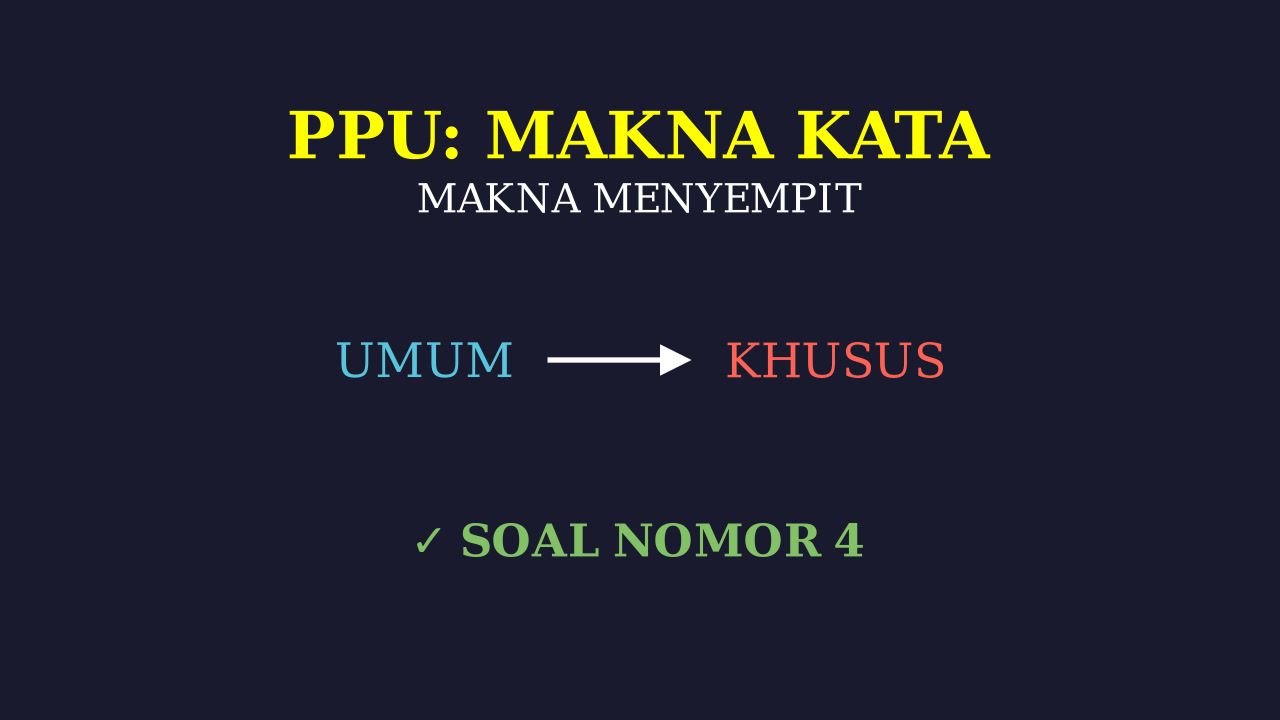 Perubahan Makna Menyempit