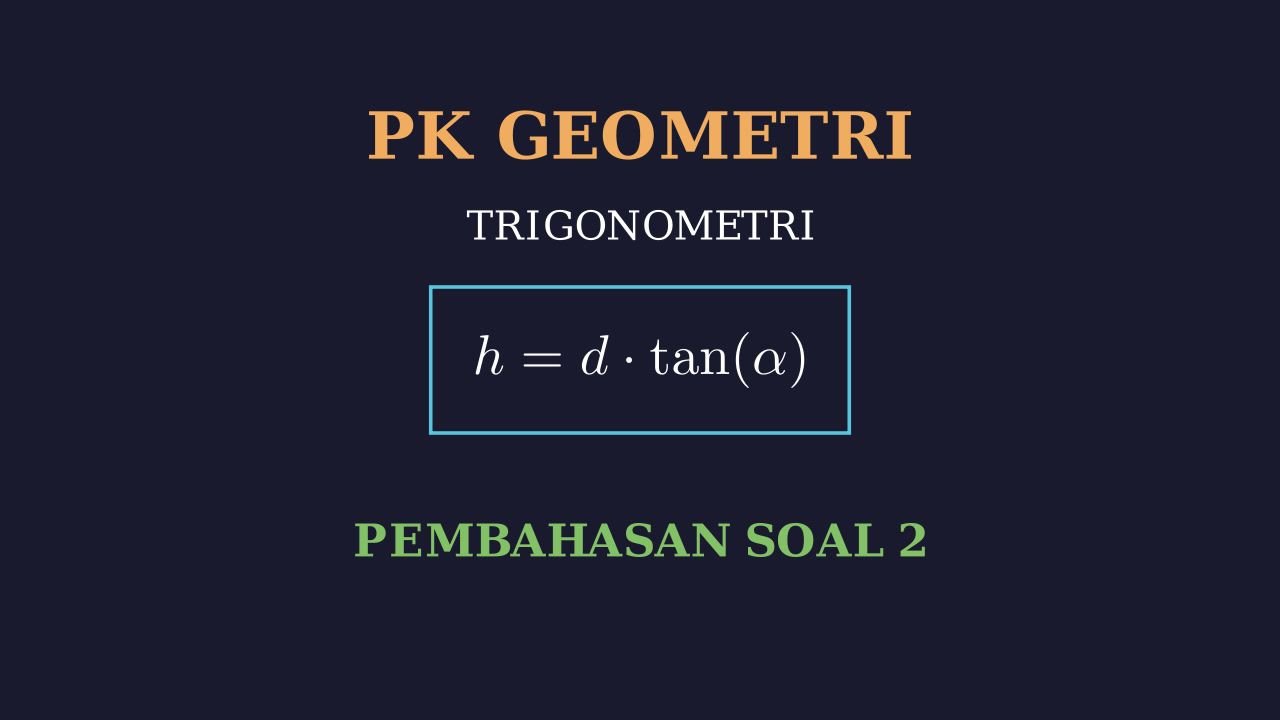 Pembahasan Soal Trigonometri