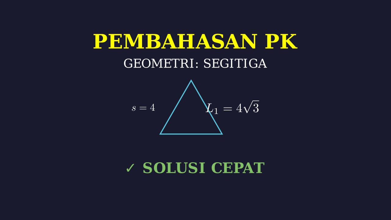 Geometri: Luas Segitiga Sama Sisi