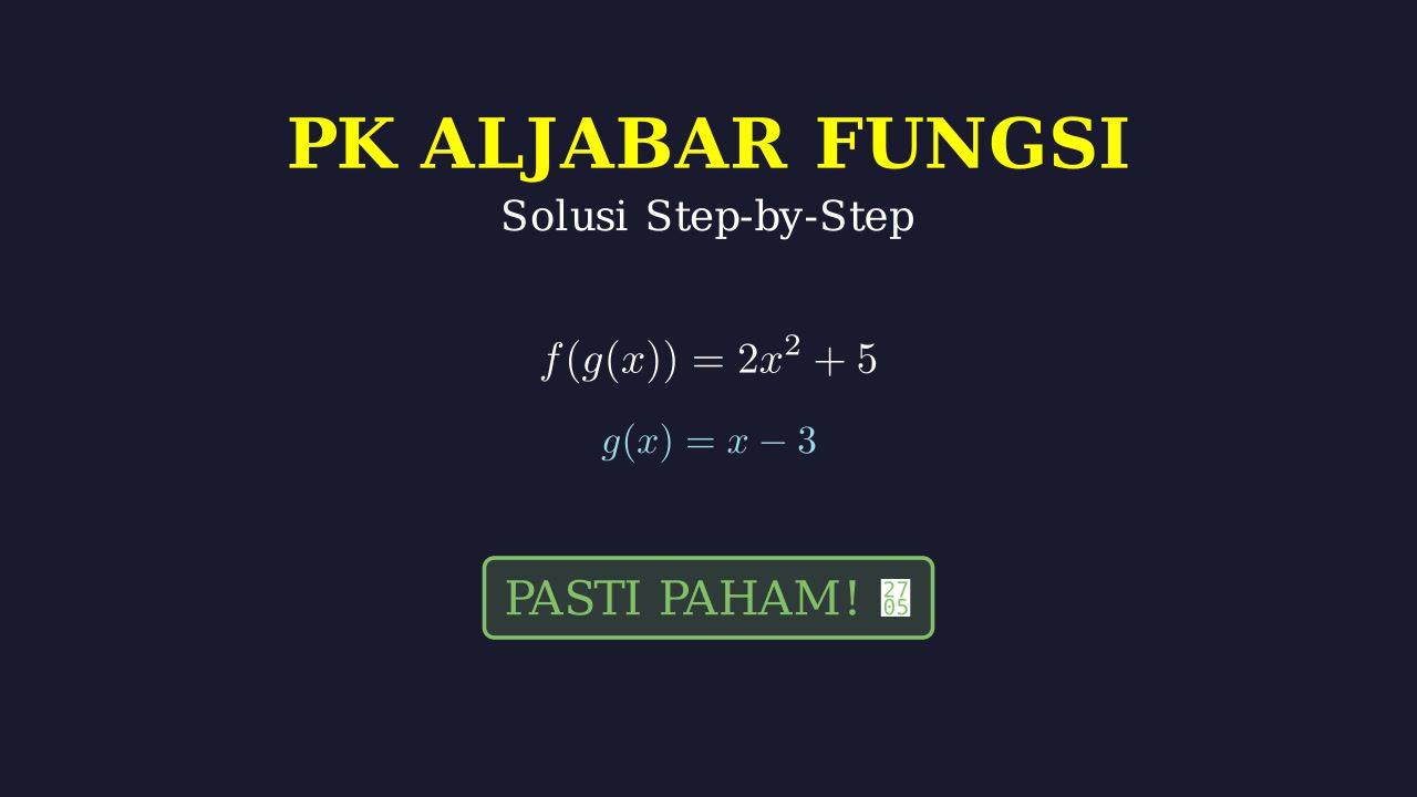 Panduan Matematika: Langkah Demi Langkah