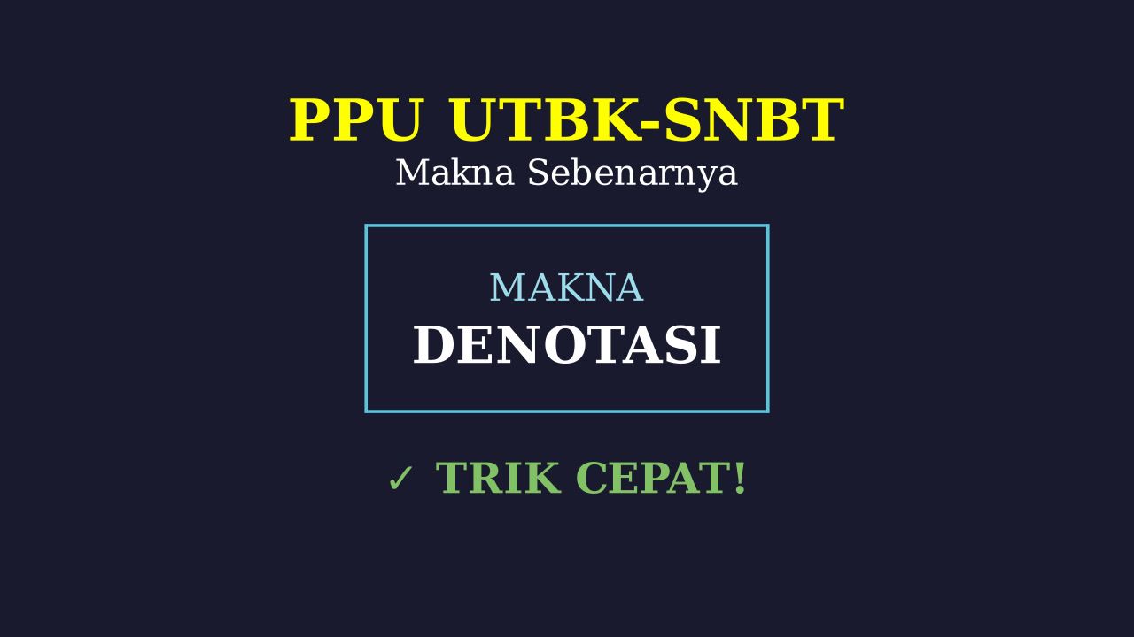 Memahami Makna Sebenarnya