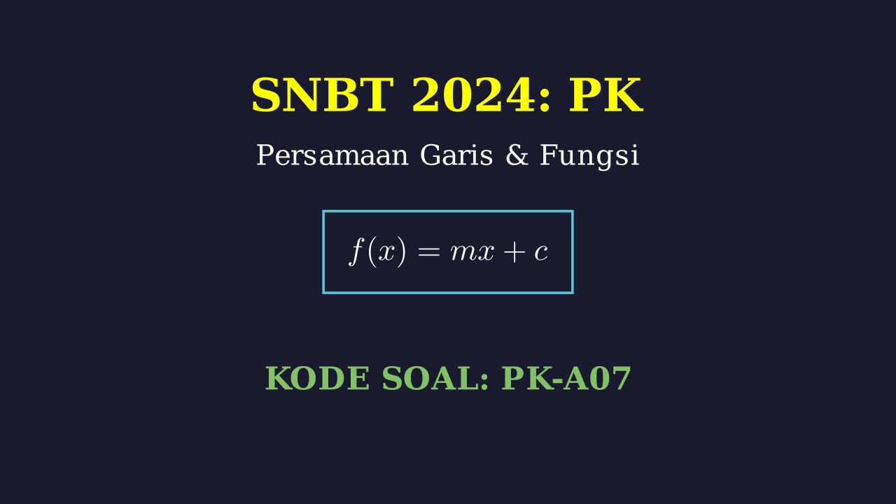 SNBT 2024: Persamaan Garis dan Persegi Panjang