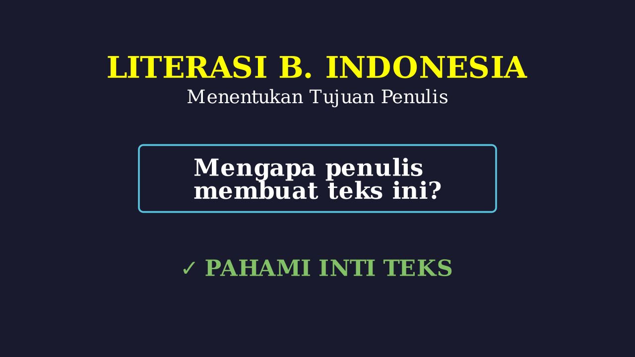 Menentukan Tujuan Penulis