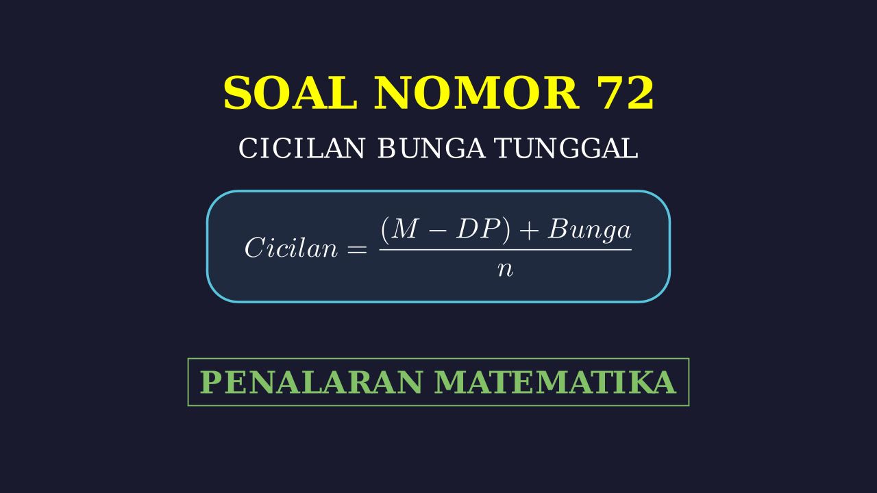 Menghitung Cicilan Bunga Tunggal