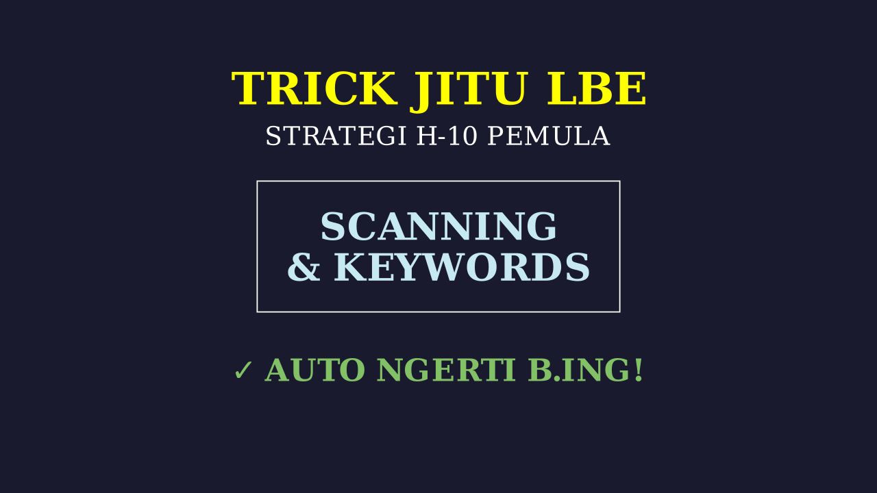 LBE Bahasa Inggris: Persiapan Kilat H-10