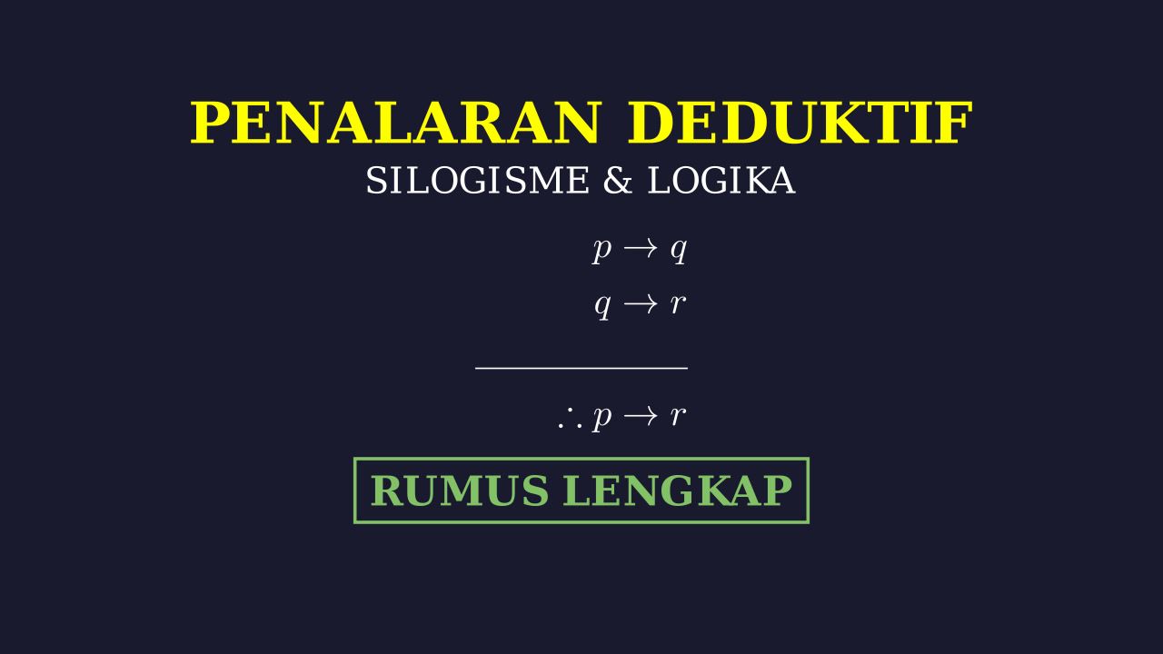 Silogisme dan Logika: Rumus Serta Contoh