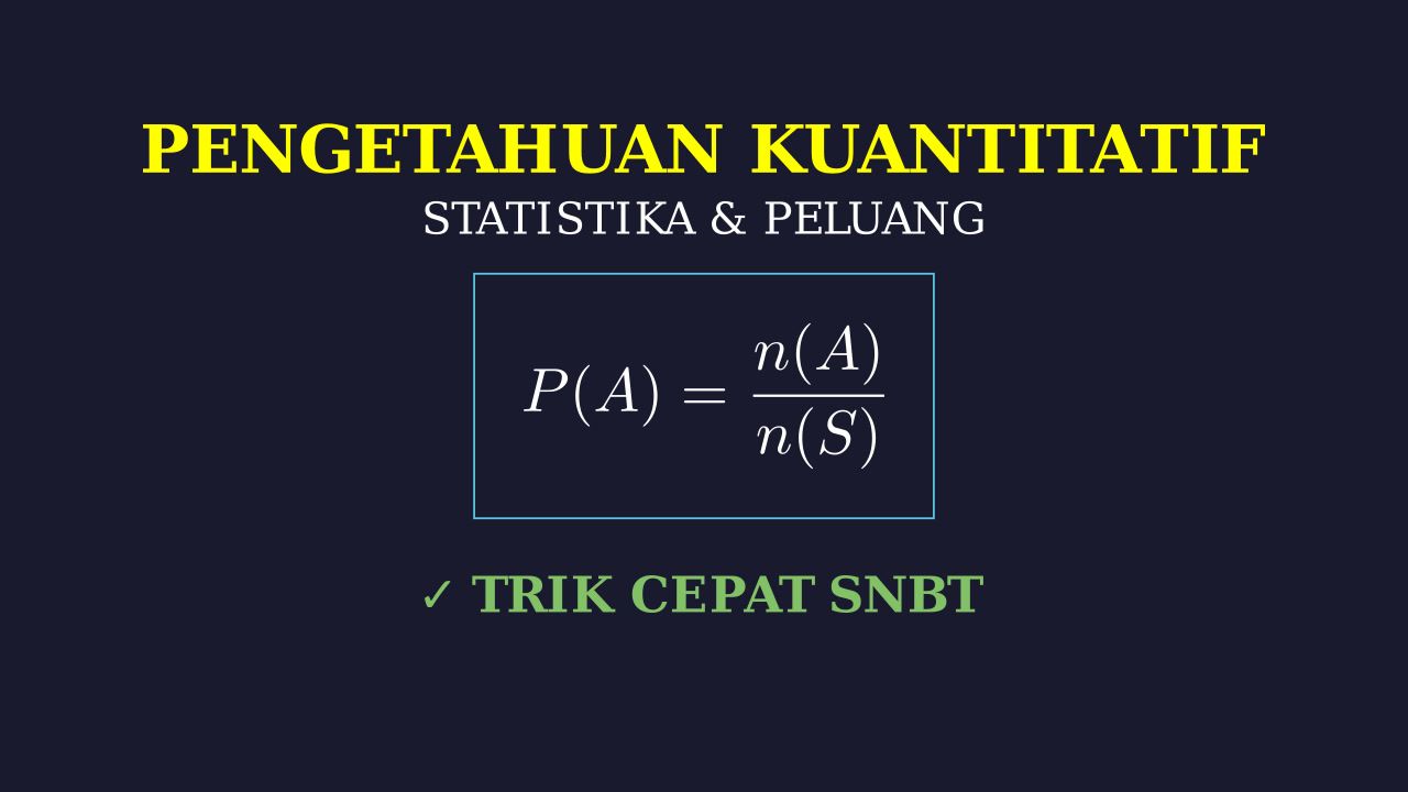 Pembahasan Soal Pengetahuan Kuantitatif UTBK