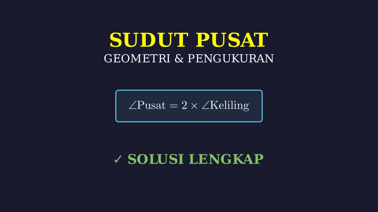 Sudut Pusat Lingkaran