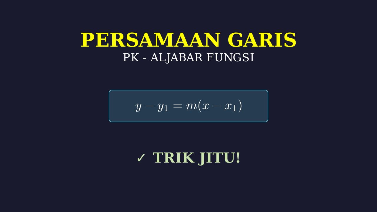 Bedah Soal Persamaan Garis Lurus