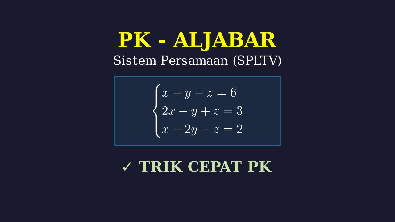 Penyelesaian SPLTV: Pengetahuan Kuantitatif