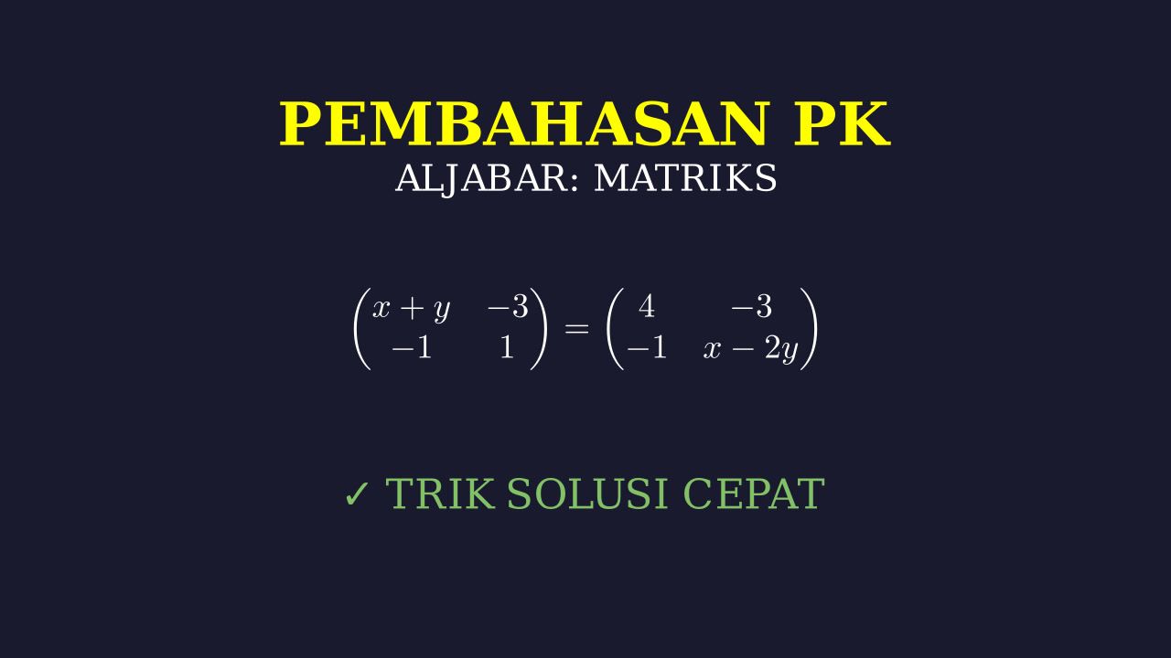 Menyelesaikan Kesamaan Transpos Matriks