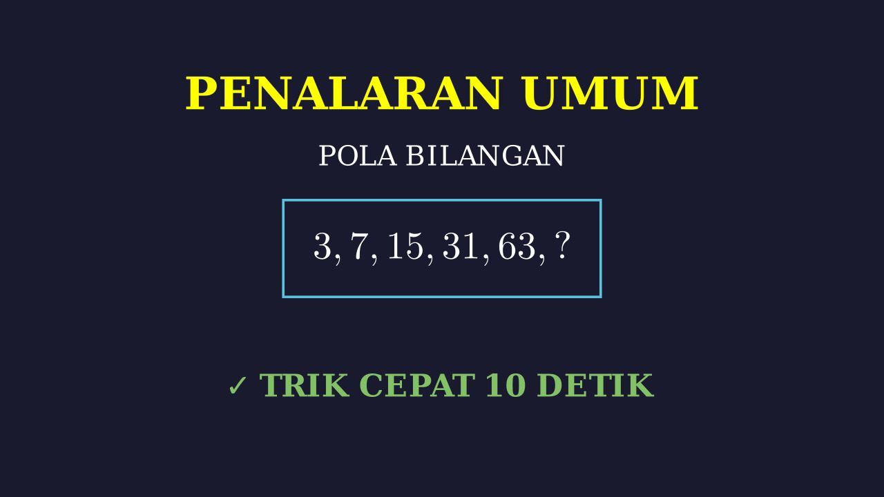 Pola Bilangan: Penalaran Umum