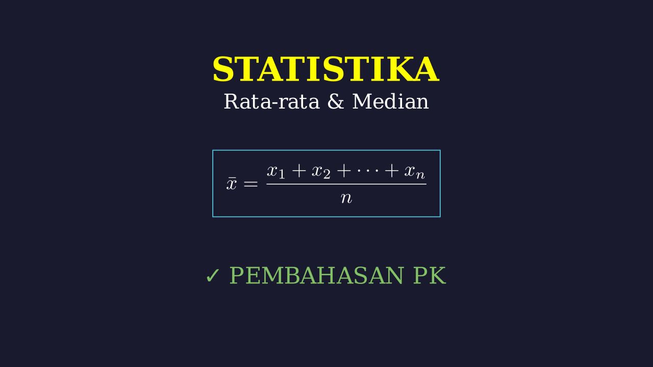 Statistika: Menghitung Mean dan Median