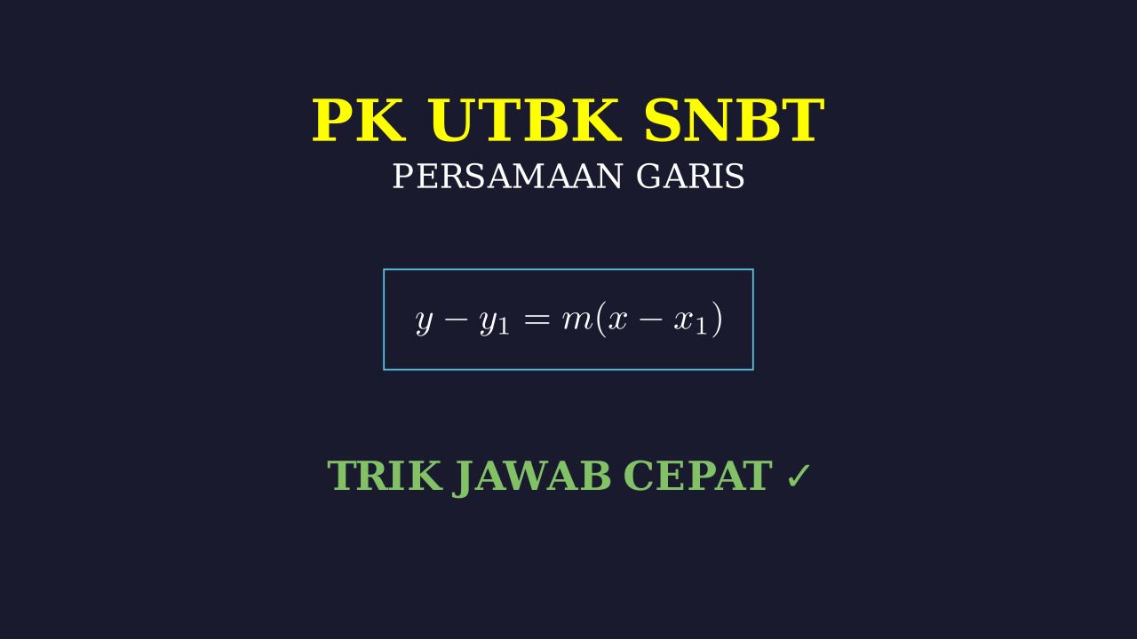 Persamaan Garis: Persiapan UTBK SNBT