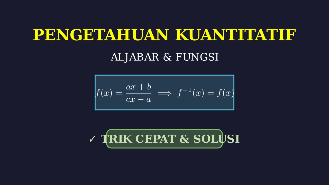 Pembahasan Soal Pengetahuan Kuantitatif