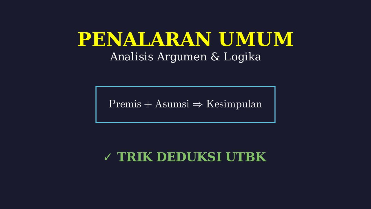 Analisis Argumen: Penalaran Umum UTBK