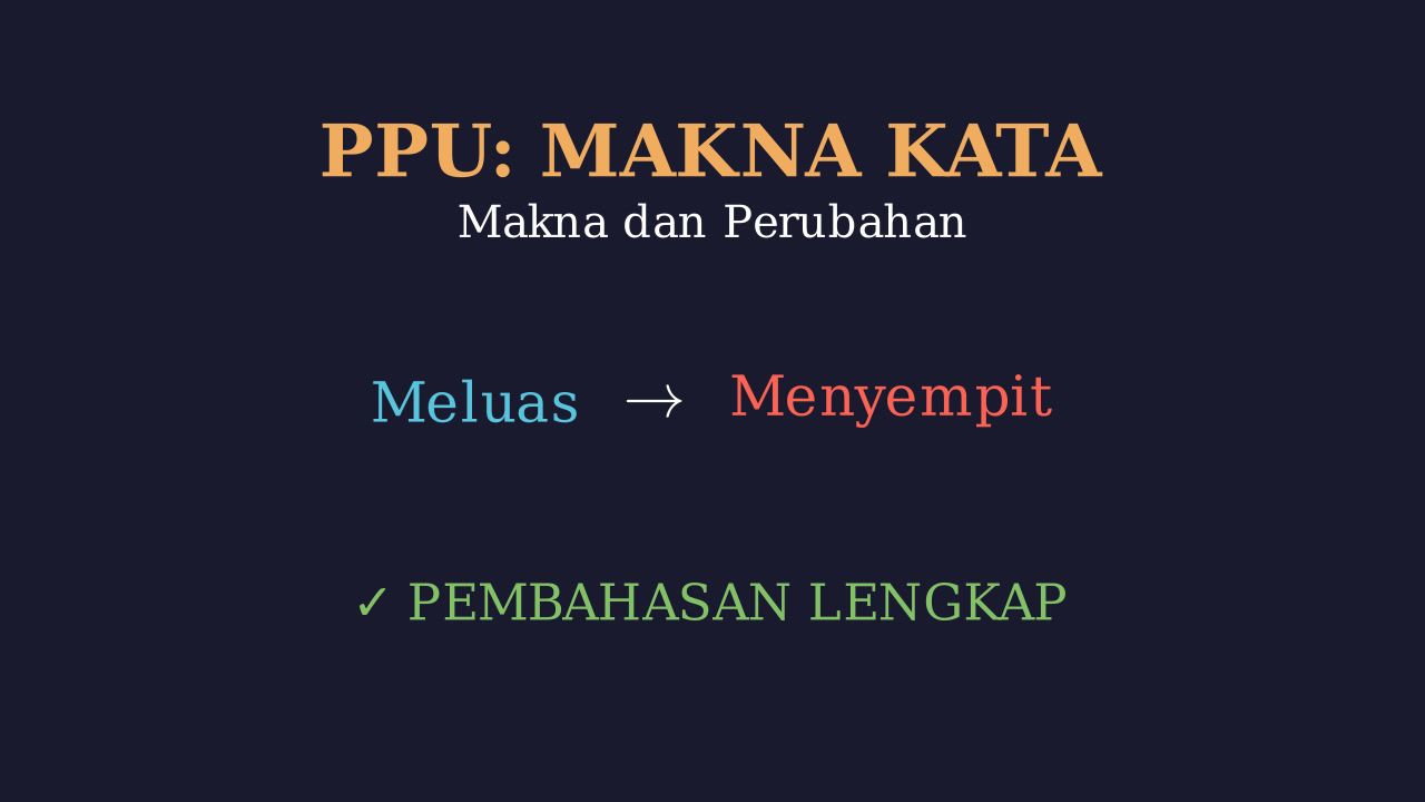 Makna dan Perubahan Kata