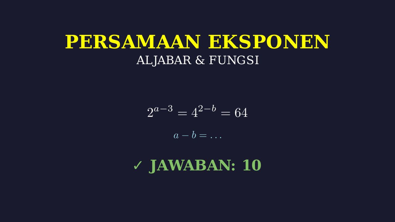 Menyelesaikan Persamaan Eksponen