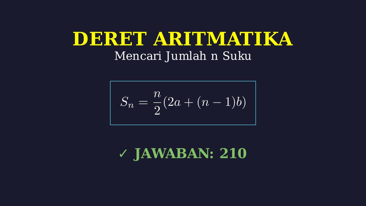 Menghitung Jumlah Deret Aritmatika