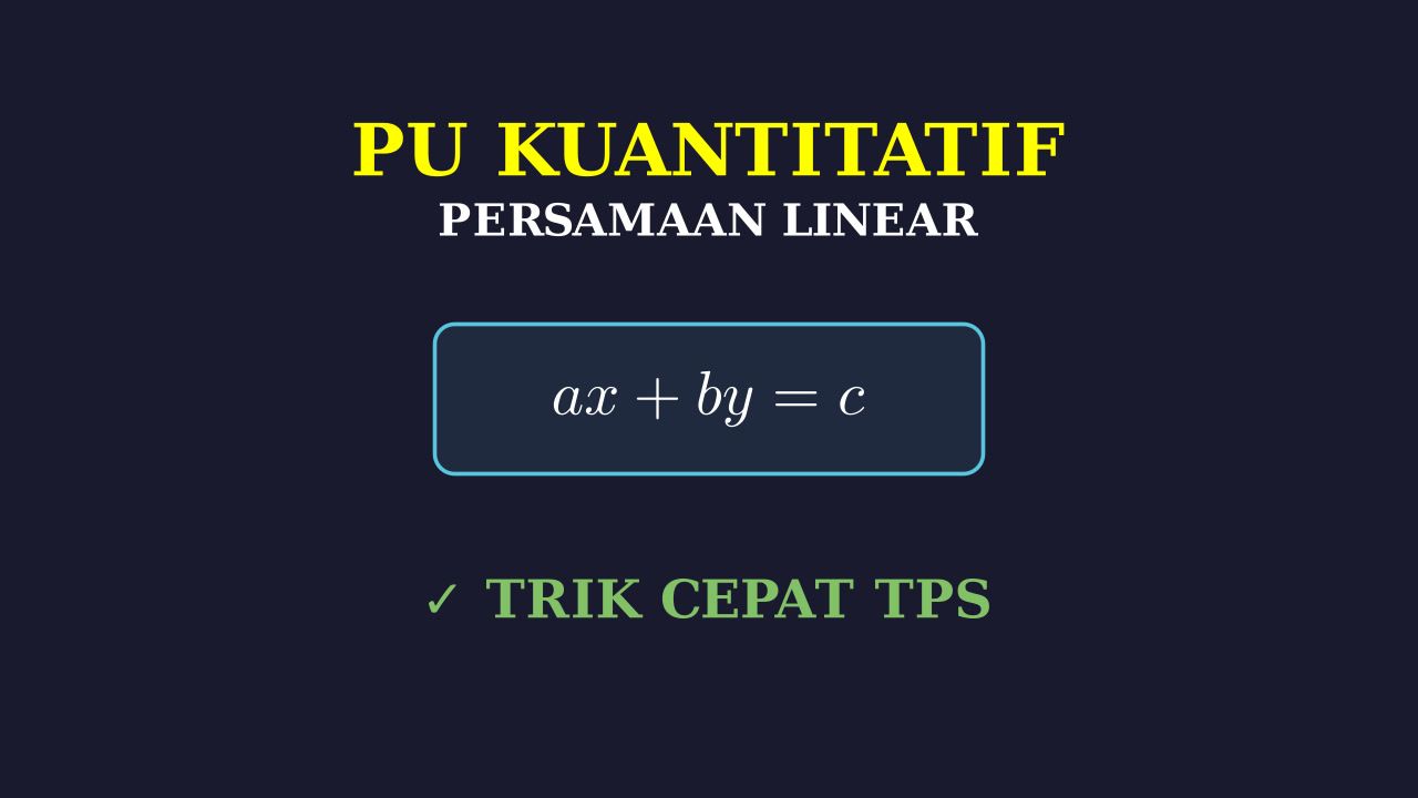 Persamaan Linear Dua Variabel (TPS)
