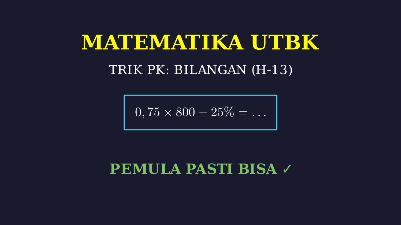 Matematika UTBK: Belajar dari Nol dalam 13 Hari