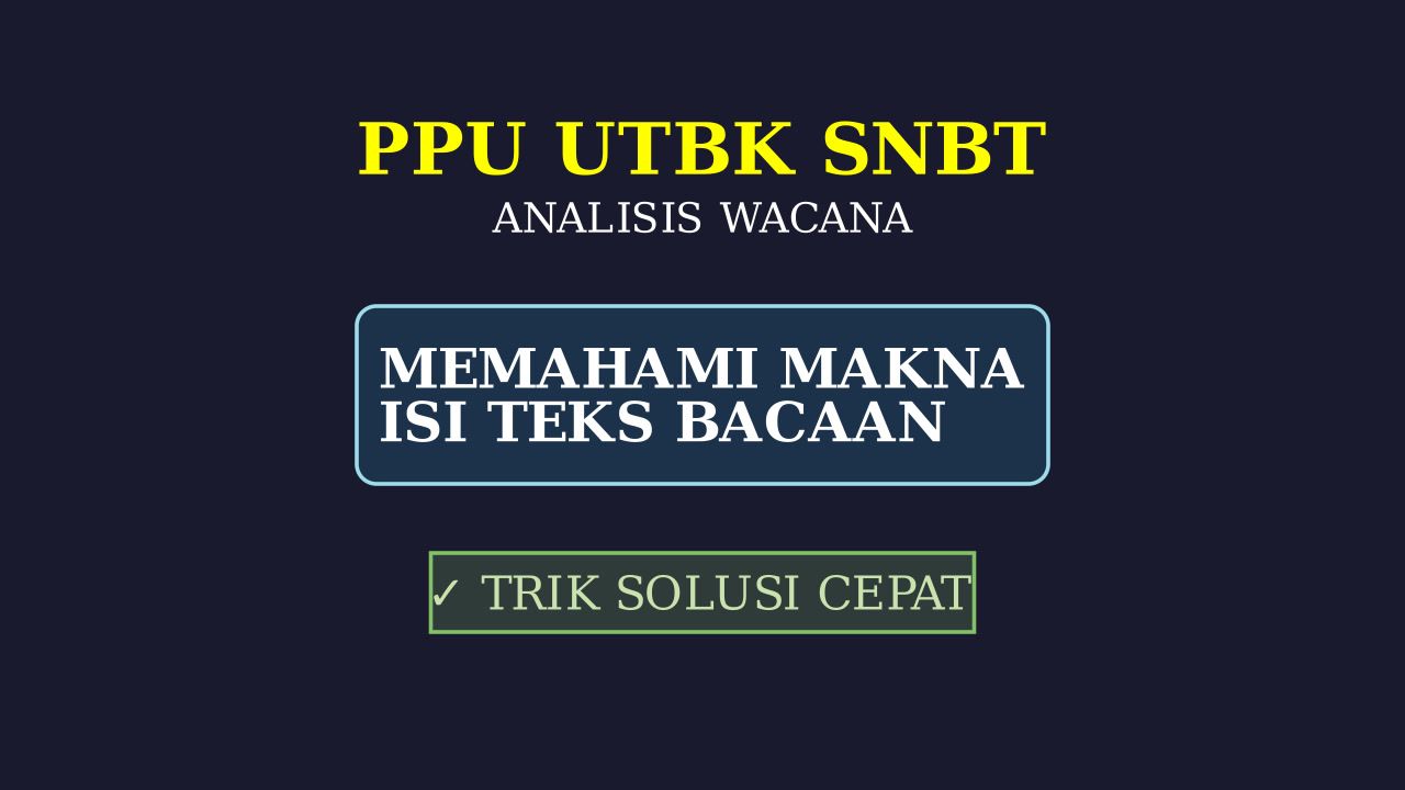 Analisis Teks: Pembahasan Soal